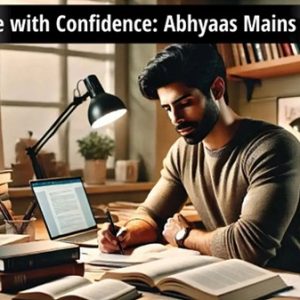 UPSC Mains Preparation